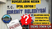 Edremit’te Ruhsat Krizi Büyüyor!!!